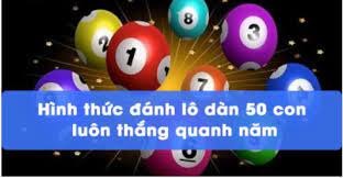 Bí kíp chơi lô dàn 50 số hiệu quả nhất
