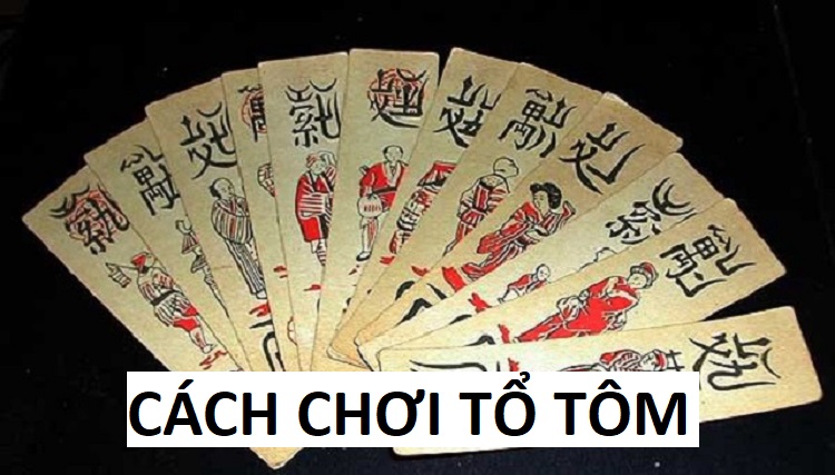 cach choi to tom 2 Game bài tổ tôm hấp dẫn 2024